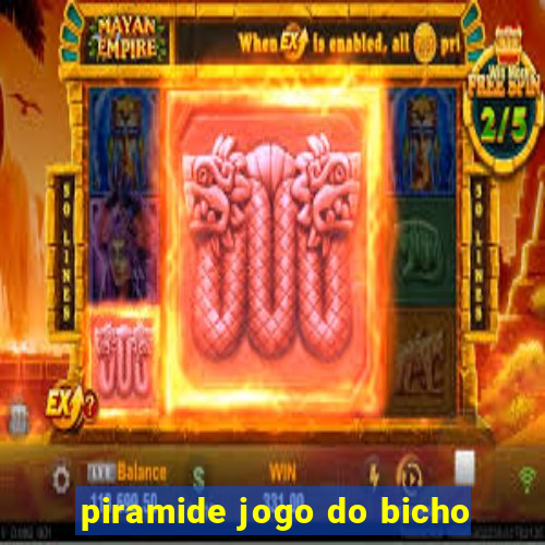 piramide jogo do bicho